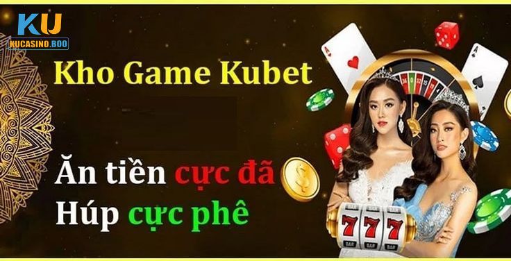 Kho tàng game đỉnh của chóp tại Ku Casino