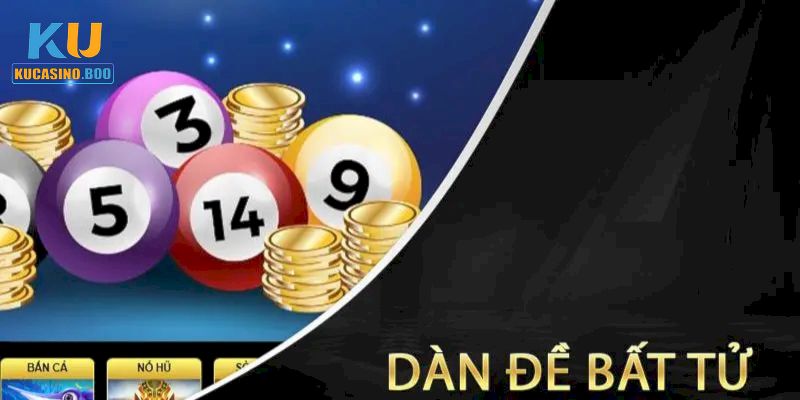 Dàn đề bất tử Ku Casino có nghĩa là gì?