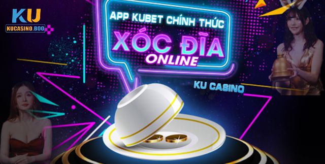 Tại sao nên chơi xóc đĩa Ku Casino?